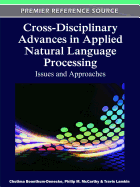 Cross-Disciplinary Advances in Applied Natural Language Processing: Issues and Approaches