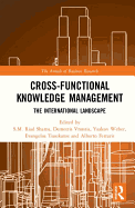 Cross-Functional Knowledge Management: The International Landscape
