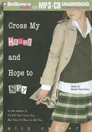 Cross My Heart and Hope to Spy