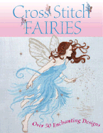 Cross Stitch Fairies