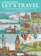 Cross Stitch Lets Travel