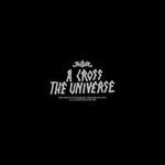 Cross the Universe [2 LP] 