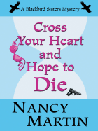 Cross Your Heart and Hope to Die