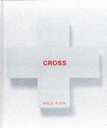 Cross - Klein, Kelly (Editor), and Shahid, Samuel (Designer)