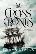 Crossbones: A seafaring MM Dark Romance