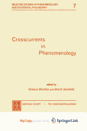 Crosscurrents in Phenomenology