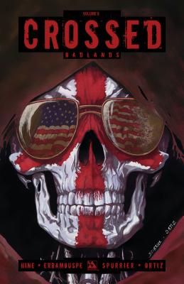 Crossed Volume 8 - Spurrier, Simon, and Hine, David, and Ortiz, Rafa