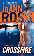 Crossfire: A High Risk Novel
