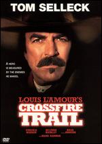 Crossfire Trail - Simon Wincer