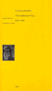 Crossing Borders: The Kaldewey Press, NY