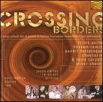 Crossing Borders