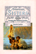 Crossing the Colorado Rockies 1864