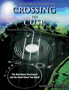 Crossing the Cusp: Surviving the Edgar Cayce Pole Shift