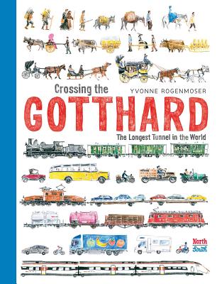 Crossing the Gotthard - Rogenmoser, Yvonne