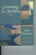 Crossing the Jordan: Meditations on Vocation