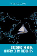 Crossing the Seas: A Diary of My Thoughts