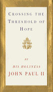 Crossing the Threshold of Hope
