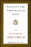 Crossing the Threshold of Hope