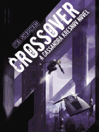 Crossover: A Cassandra Kresnov Novel