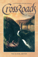 Crossroads 2004 - Olson, Ted (Editor)