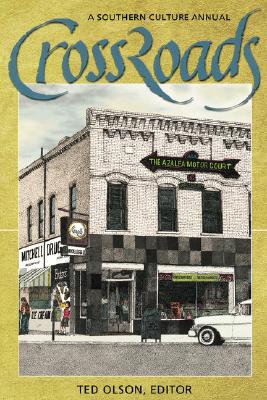 Crossroads 2005 - Olson, Ted (Editor)