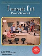 Crossroads Caf?(c), Photo Stories a: English Learning Program
