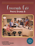 Crossroads Caf?(c), Photo Stories B: English Learning Program