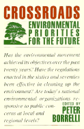 Crossroads: Environmental Priorities for the Future