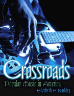 Crossroads: Popular Music in America