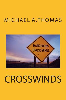 Crosswinds - Thomas, Michael a