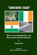 Crouching Tiger: Quality and Its Implementation in the Indian and Irish Software Communities