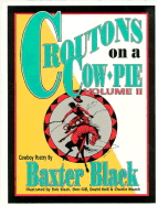 Croutons on a Cow-Pie Vol II