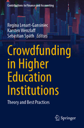 Crowdfunding in Higher Education Institutions: Theory and Best Practices