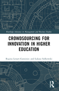 Crowdsourcing for Innovation in Higher Education