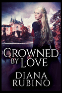 Crowned by Love
