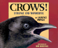 Crows!: Strange and Wonderful