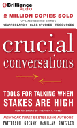 Crucial Conversations: Tools for Talking When Stakes Are High