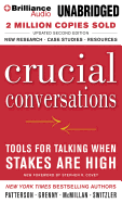 Crucial Conversations: Tools for Talking When Stakes Are High