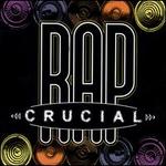 Crucial Rap