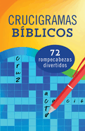 Crucigramas B�blicos: 72 Rompecabezas Divertidos