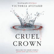 Cruel Crown: Two Red Queen Short Stories