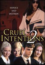 Cruel Intentions 2