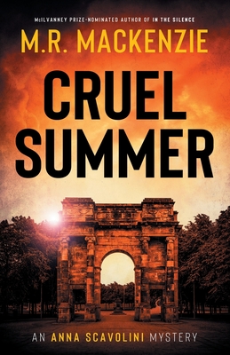 Cruel Summer - MacKenzie, M R