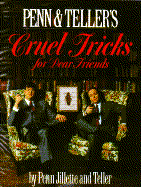 Cruel Tricks for Dear Friends