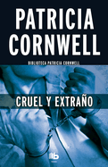 Cruel Y Extra�o / Cruel and Unusual