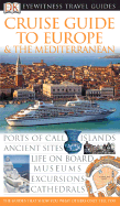 Cruise Guide to Europe and the Mediterranean