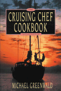Cruising Chef Cookbook, 2nd Ed.
