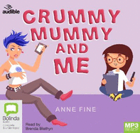 Crummy Mummy and Me