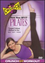 Crunch: Pick Your Spot Pilates