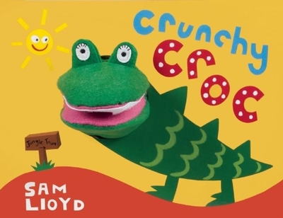 Crunchy Croc - Lloyd, Sam